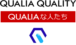 QUALIAな人たち [QUALIA QUALITY]